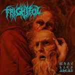 FRIGHTFUL - What Lies Ahead CD